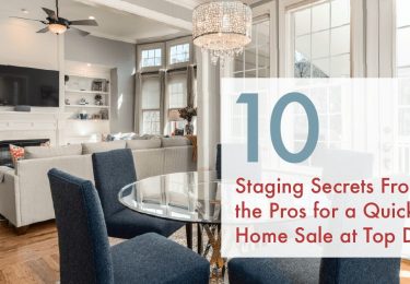 Photo of 10 Staging Secrets From the Pros for a Quick Home Sale at Top Dollar