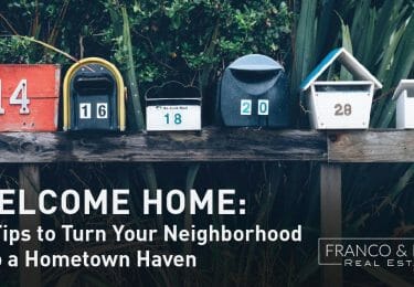 Photo of Welcome Home: 10 Tips to Turn Your Neighborhood  Into a Hometown Haven